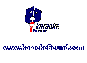 fkaraake

Ibex

www.karaokeSound.com