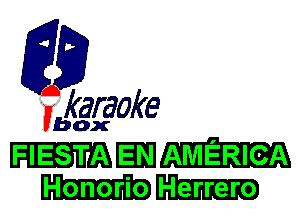 fkaraoke

Vbox

FIESTA EEH AMERIGA
A