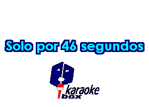 Mm

L35

karaoke

'bax