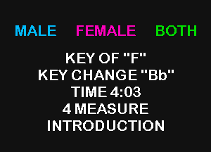 MALE BOTH

KEYOFP'
KEYCHANGEBU'

WME493
4MEASURE
INTRODUCHON