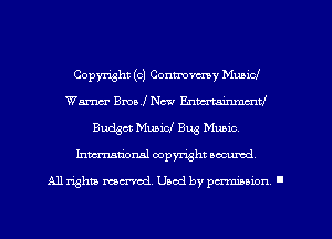 Copyright (c) Conmmy Music!
Wm Bmw' New Enmmmmmtl
Budget Muaicl Bug Music.
Inmcionsl copyright nccumd

All rights mcx-aod. Uaod by paminnon .