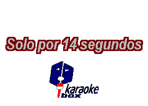 14segundos

L35

karaoke

'bax