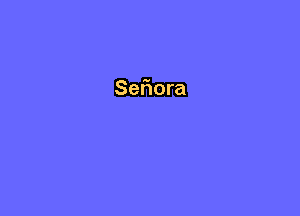 Sefwora
