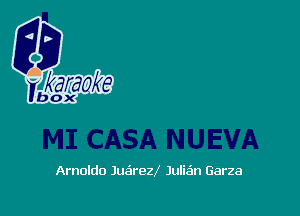 Arnaldo Juarezx Julizan Garza