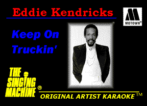 Eddie Kendricks
am i)

4
.
J .