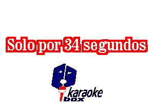 Snflmpior 34 sB'gquO's

karaoke

'bax
