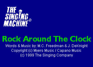 if- -
SINEWEO
MABHIHEO

Words 8 Musnc by M C Fleedman 8H! DeKnight
Copyright (c) Mvets MUSIC I Capano MUSIC
(-2) 1999 The Singing Company