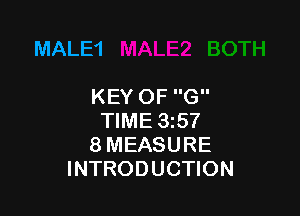 MALE'I

KEY OF G

TIME 35?
8 MEASURE
INTRODUCTION