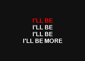 PLLBE

FLLBE
IlLBEMORE