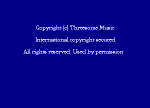 Copyright (c) Thmornc Munic
hmmdorml copyright nocumd

All rights macrvod Used by pcrmmnon