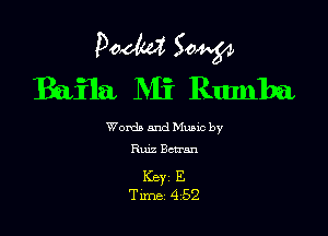 Doom 50W
Baila Mi Rumba

Wordb and Mano by
Run Bdrm

Key E
Tune 4.52