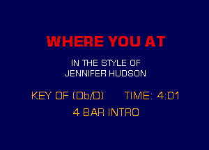 IN THE STYLE 0F
JENNIFERl HUDSON

KB OF (DbeJ TIME 4101
4 BAR INTRO