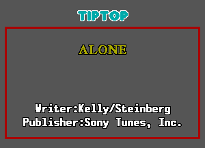 HriterzKellylSteinberg
PublisherzSony Tunes, Inc.