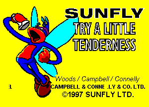 TRY A LITTLE
TENDERNESS