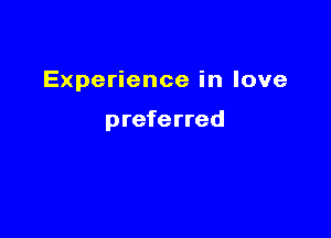 Expe enceinlove

preferred