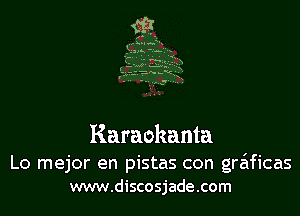 Karaohanta

Lo mejor en pistas con grcificas
www.discosjade.com