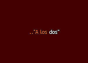 . .A 105 dos