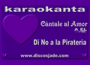 kavaakamta

f

Qantaie a! Amer
am

Hi No a 13 Pirateria

www.discosjade.com