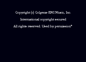 Copyright (c) Colgcma-EMI Munic, Inc
hmmdorml copyright nocumd

All rights macrmd Used by pmown'