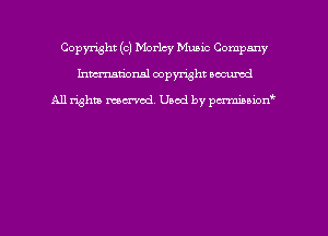 Copyright (c) Morlcy Mumc Company
hmmdorml copyright nocumd

All rights macrmd Used by pmown'