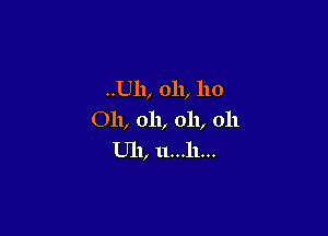 ..Ul1, 011, 110

011, 011, 011, 011
U11, u...11...