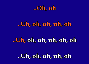 ..011, 011
..U11, 011, 1111, 1111, 011

..U11, 011, 1111, 1111, 011, 011

..U11, 011, 1111,. 1111, 011