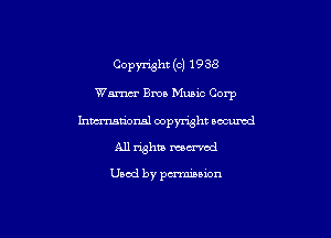 Copyright (c) 19 38

WW Bron Munc Corp

hmational copyright nominal

All rights mowed

Used by pcrmmnon