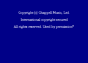 Copyright (c) Chsppcll Mumc, Ltd
hmmdorml copyright nocumd

All rights macrmd Used by pmown'