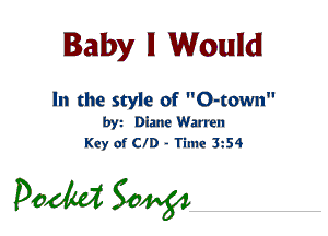 lBalby ll Wound

In the style of O-cown
byz Diane Warren
Key or cm - Time 354

Pooled Sow
