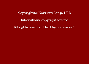Copyright (c) Northern Songs LT D
hmmdorml copyright nocumd

All rights macrmd Used by pmown'