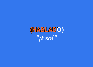 (HABLADO)

1550!