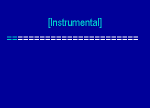 Ilnstrumentall