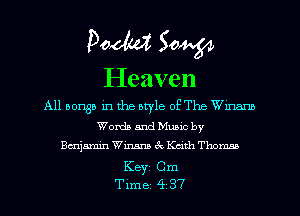 Doom 50W

Heaven

All 001169 in the aryle of The Wmnb
Words and Mumc by
ijm wm 3 Kath Thom
Key Cm
Tlme 4 37