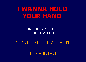 Ih THE STYLE OF
THE BEATLES

KEY OF (G) TIME 2131

4 BAR INTRO