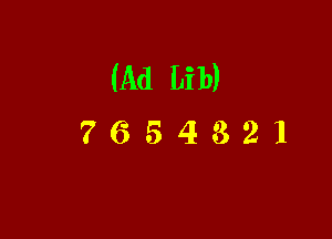 (Ad Lib)

7654821