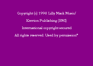Copyright (c) 1998 Lilly Mack Municl
Kcrrion Publishing (EMU
hman'onal copyright occumd

All righm marred. Used by pcrmiaoion