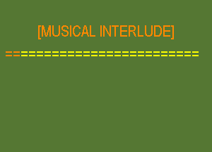 IMUSICAL INTERLUDEI