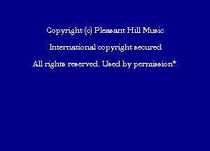 Copyright (c) Plcaeant H111 Munic
hmmdorml copyright wound

All rights macrmd Used by pmown'