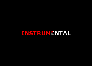 INSTRUMENTAL