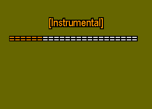 Ilnstrumentall