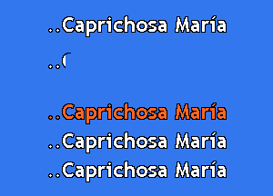 ..Caprichosa Maria

..Caprichosa Maria
..Caprichosa Maria
..Caprichosa Maria