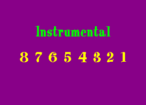 Instrumental

87654821