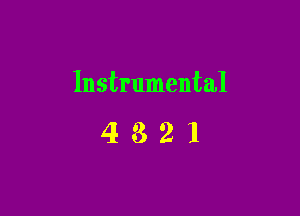 Instrumental

4321