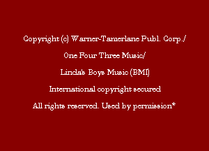 Copyright (c) WarmTamm-an Publ, Corpl
0m Four Thmc Music!
Lindsb BOYD Music (8M1)
hmationsl copyright scoured

All rights mantel. Uaod by pen'rcmmLtzmt