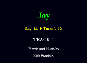 J 0y

Keyi Eb-FTime 3 16

TRACK 4

Worth and Mama by
Kirk Franklm
