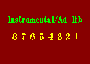 InstrumentaVAd lib

87654321