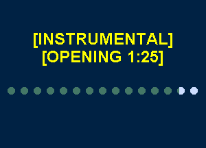 IINSTRUMENTALl
IOPENING 11251