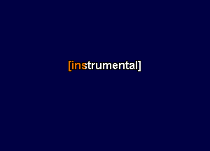 Iinstrumentall