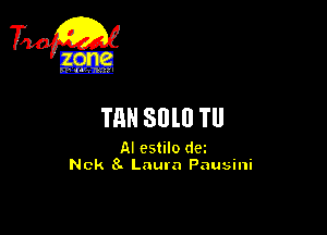 TEN Sillll TU

Alcstilo dm
ch 8- Laura Pausini