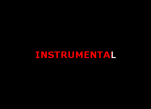 INSTRUMENTAL